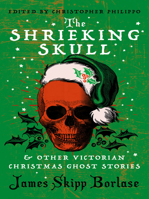 Title details for The Shrieking Skull and Other Stories by James Skipp Borlase - Available